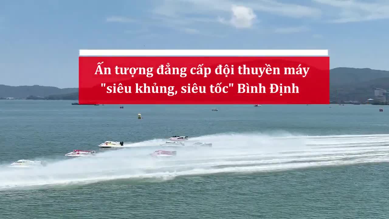 Thể thao - Ấn tượng đội thuyền máy 'siêu khủng, siêu tốc' Bình Định