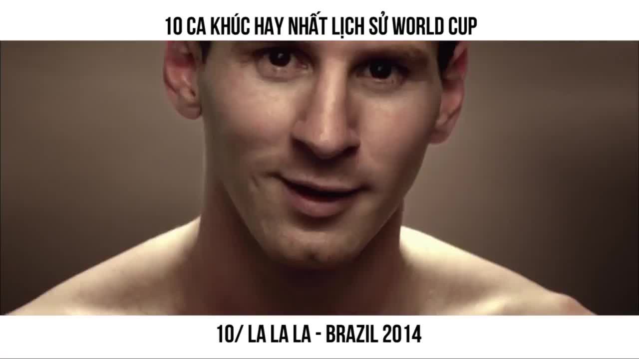 10 ca khúc hay nhất trong lịch sử các mùa World Cup