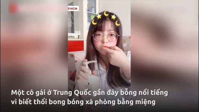  “Hot girl thổi bóng” Trung Quốc đang gây sốt mạng xã hội