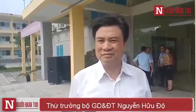 Thứ trưởng bộ GD&ĐT Nguyễn Hữu Độ chia nói về vụ lọt đề thi môn Ngữ Văn