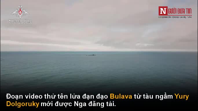 Tàu ngầm “quái vật biển” Nga khai hỏa tên lửa Bulava