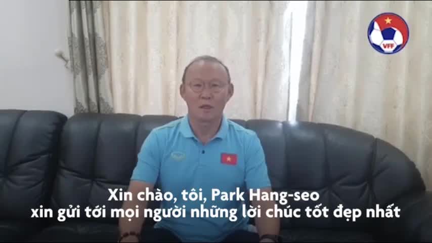 Ông Park Hang-seo chúc Tết người hâm mộ Việt Nam