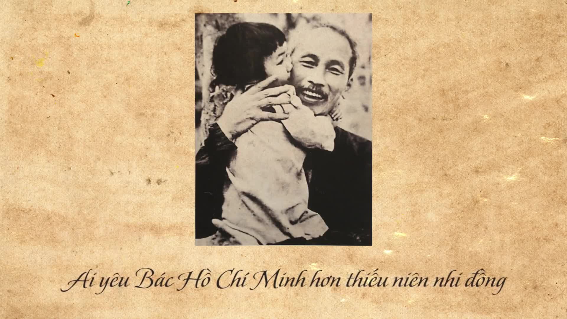 Ca khúc Ai yêu Bác Hồ Chí Minh hơn thiếu niên nhi đồng.